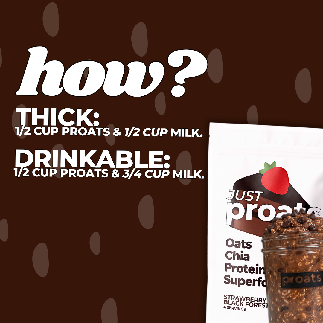 Instructional graphic showing how to prepare a Just Proats protein snack. White text on a dark brown background reads 'how?' and lists preparation instructions for 'THICK' and 'DRINKABLE' versions.